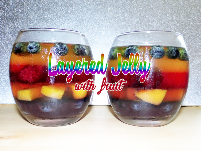 Layered Jelly with Fruit Title